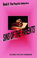 Sins Of The Parents: Book II The Psychic Detective 1591134501 Book Cover