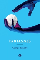 Fantasmes (French Edition) 2754769528 Book Cover