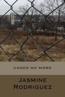caged no more 1546450653 Book Cover