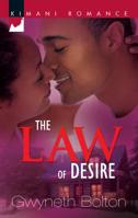 The Law of Desire (Kimani Romance) 0373860943 Book Cover