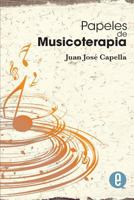 Papeles de Musicolog�a 1540389529 Book Cover