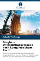 Bergbau-Unterauftragsvergabe nach kongolesischem Recht (German Edition) 6208999707 Book Cover