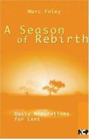 A Season for Rebirth 1565482565 Book Cover