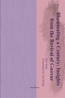 Illuminating a Century: Insights from the Revival of Guoxue 1965890415 Book Cover