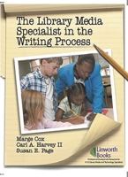 The Library Media Specialist in the Writing Process 158683214X Book Cover