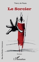 Le Sorcier (Rue Des Écoles) (French Edition) 2140275535 Book Cover