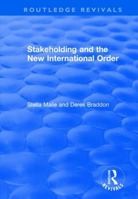 Stakeholding and the New International Order 113870850X Book Cover