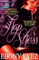 Trapstress I: By any means necessary: By any means necessary 1495326934 Book Cover