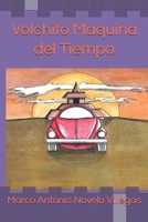 Volchito M�quina del Tiempo 1699084726 Book Cover