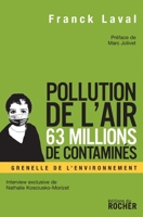 Pollution de l'air, 63 millions de contaminés: Faut-il s'arrêter de respirer pour éviter de mourir ? (French Edition) 226806560X Book Cover