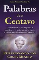 Palabras De Centavo-Reflexionanado Con Conny Mendez 9706660127 Book Cover