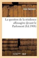 La Question de la Résidence Affouagère Devant Le Parlement 2019262126 Book Cover
