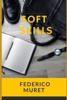 SOFT SKILLS (Italian Edition) B0CMJMM55F Book Cover