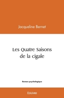 Les Quatre Saisons de la cigale (French Edition) 2414571608 Book Cover