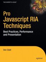 Pro JavaScript RIA Techniques: Best Practices, Performance and Presentation 1430219343 Book Cover