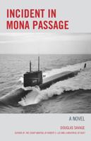 Incident in Mona Passage 1589798473 Book Cover