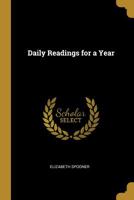 Daily Readings for a Year 046962731X Book Cover