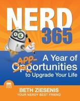 Nerd365: A Year of APP-ortunities to Upgrade Your Life 173418342X Book Cover