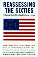 Reassessing the Sixties: Debating the Political and Cultural Legacy 0393971422 Book Cover