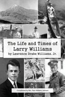 The Life and Times of Larry Williams B0C9WGNTJD Book Cover