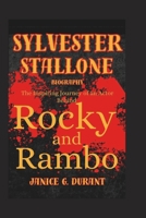 Sylvester Stallone Biography: The Inspiring Journey of an Actor Behind Rocky and Rambo B0DWT44B9G Book Cover