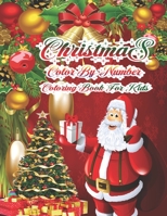 Christmas Color By Number Coloring Book For Kids: 50 Color By Numbers Christmas Coloring Pages for Kids 1712725122 Book Cover