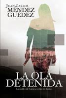 La ola detenida 1418599050 Book Cover