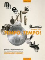 Tempo, Tempo! The Bauhaus Photomontages of Marianne Brandt 3936314551 Book Cover