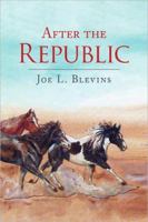 After the Republic 1436343747 Book Cover
