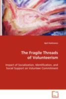 The Fragile Threads of Volunteerism 3836461250 Book Cover