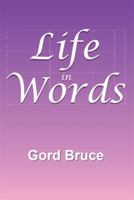 Life in Words 1493172123 Book Cover
