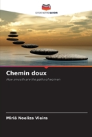 Chemin doux 6209420214 Book Cover