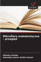 Mikroflora endodontyczna - przeglad 6209119182 Book Cover