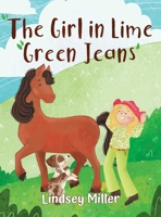 The Girl in Lime Green Jeans B0BNR2XM4G Book Cover