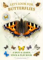Let's Look for Butterflies: A Spot  Learn, Stick  Play Book 1908489057 Book Cover