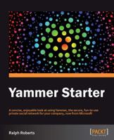 Yammer Starter Guide 1849694044 Book Cover