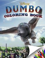 Dumbo Coloring Book: Tim Burton Dumbo Coloring Book 2019 With Premium Images for kids ages 3 to 8 (Unofficial) 1092695869 Book Cover