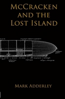 McCracken and the Lost Island 1482793679 Book Cover