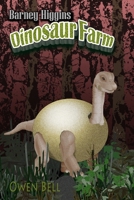 Barney Higgins Dinosaur Farm B0C1DL7HNT Book Cover