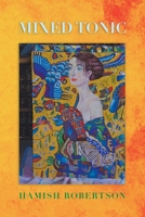 Mixed Tonic 1665582634 Book Cover