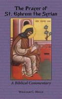 The Prayer of St. Ephrem the Syrian 1601910436 Book Cover