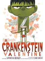 A Crankenstein Valentine 0316376388 Book Cover