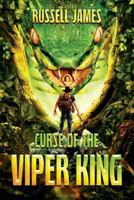 The Curse of the Viper King 1925840190 Book Cover
