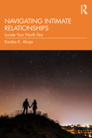 Navigating Intimate Relationships: Locate Your North Star 1032891181 Book Cover
