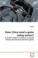 Does China need a game rating system? 3639206509 Book Cover