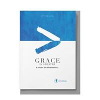 Grace Is Greater: Participant Journal: God's Plan to Overcome Your Past, Redeem Your Pain, and Rewrite Your Story 1939622441 Book Cover