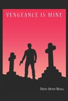 Vengeance Is Mine 1081056355 Book Cover