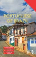 Colloquial Portuguese of Brazil: The Complete Course for Beginners 0415743966 Book Cover
