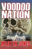 Voodoo Nation 1916309712 Book Cover