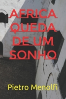 AFRICA QUEDA DE UM SONHO B0BHNF3W1D Book Cover
